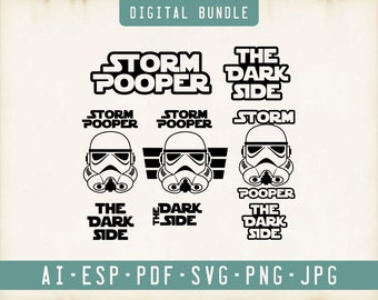 May include: A digital bundle of six black and white vector graphics featuring a Star Wars Stormtrooper helmet with the text "Storm Pooper" and "The Dark Side".