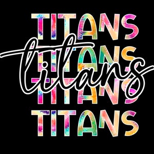 Titans Mascot Tie Dye Png, Sublimation Design, Stacked Pattern, Titans ...