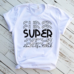 Super mamma. Moglie. Tired Svg, Digital Files, Mom Vibes Svg, Stacked Svg, Sarcastic Mom Svg, Momlife Svg, Mom Mode Svg, Stampabile, Cricut Files