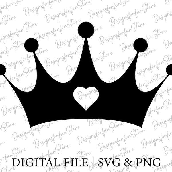 Crown With Heart Svg, Princess Heart Svg, Queen Crown Svg, Princess Svg, Crown Vector, Silhouette Cut Files, Crowns Svg, Digital Download