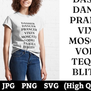 Dasher Dancer Prancer Vixen Moscato Vodka Tequila Blitzen SVG, Pacchetto alcolico renna, Nomi divertenti renna Svg, Png per sublimazione maglietta