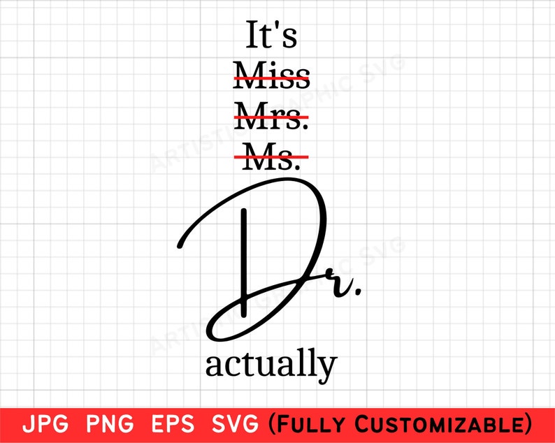Miss Ms. Mrs. Dr. SVG It's Dr Actually Svg It's Etsy New Zealand