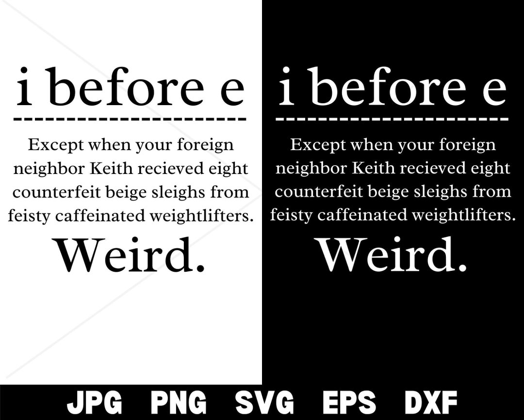 I Before E SVG, Funny Grammar Teacher SVG, English Teacher Svg, Grammar ...