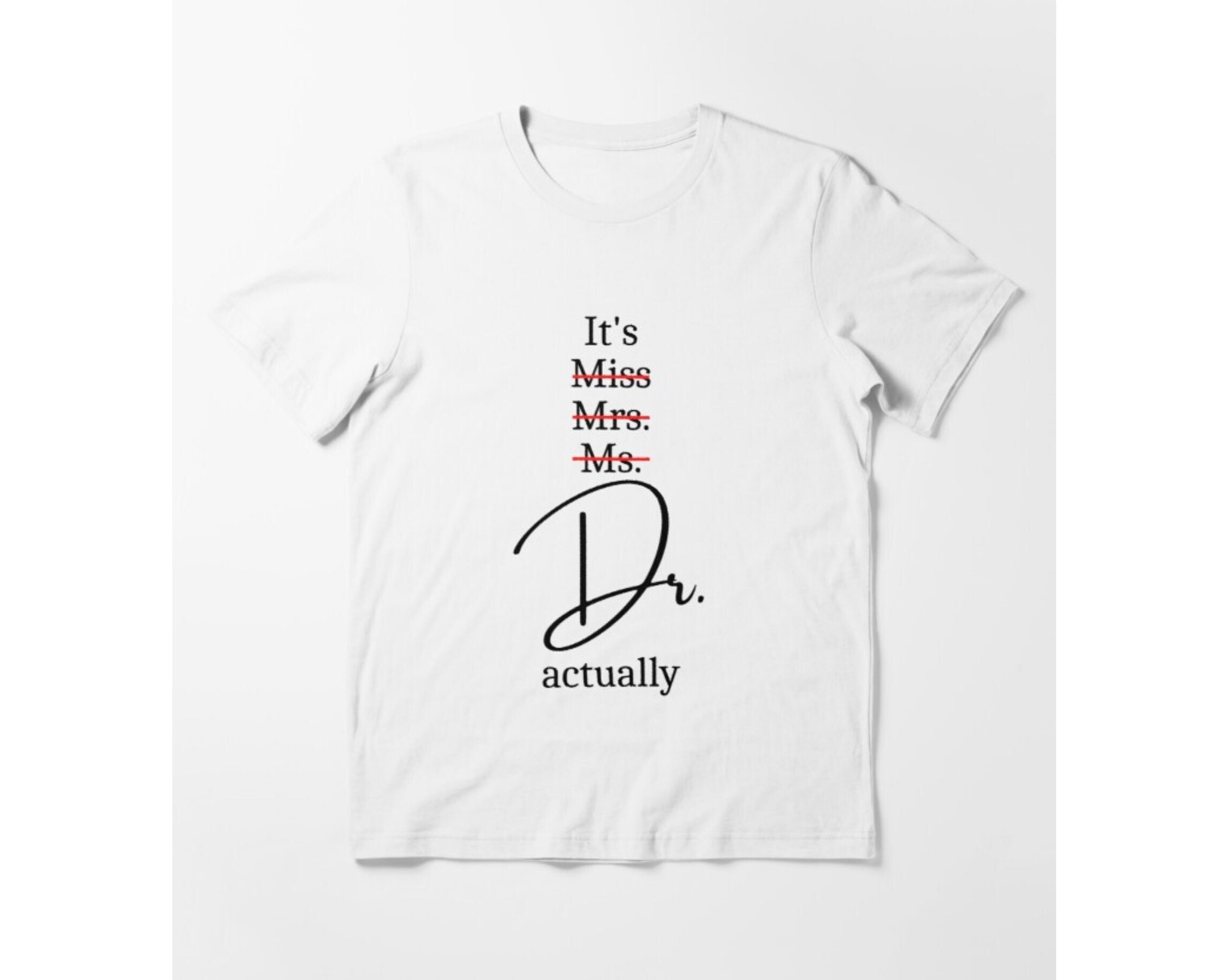 Miss Ms. Mrs. Dr. SVG It's Dr Actually Svg It's Etsy UK