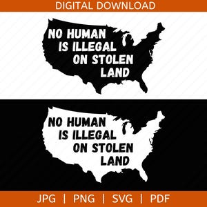 Niemand ist auf gestohlenem Land illegal