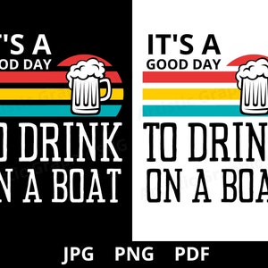 Het is een goede dag om te drinken op een boot Png, Boot | Cruise vakantie Png, Retro Png, grappig drinken, zomerboottocht, varen Png, zomertijd