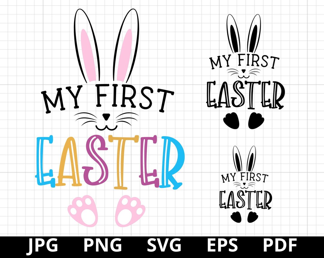 My First Easter SVG, My 1st Easter SVG, Babys First Easter Onesie SVG