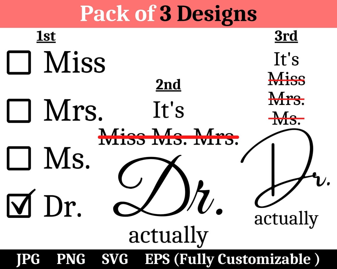 Miss Ms. Mrs. Dr. SVG It's Dr Actually Svg It's Etsy Canada