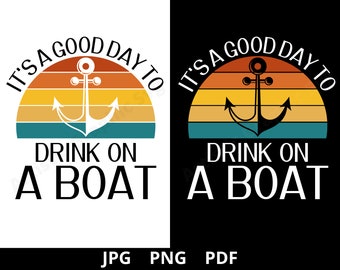 C&#39;est une bonne journée pour boire sur un bateau Png, Boat | Croisière Vacances Png, Rétro Png, Funny Drinking, excursion en bateau d’été, Boating Png, Heure d’été