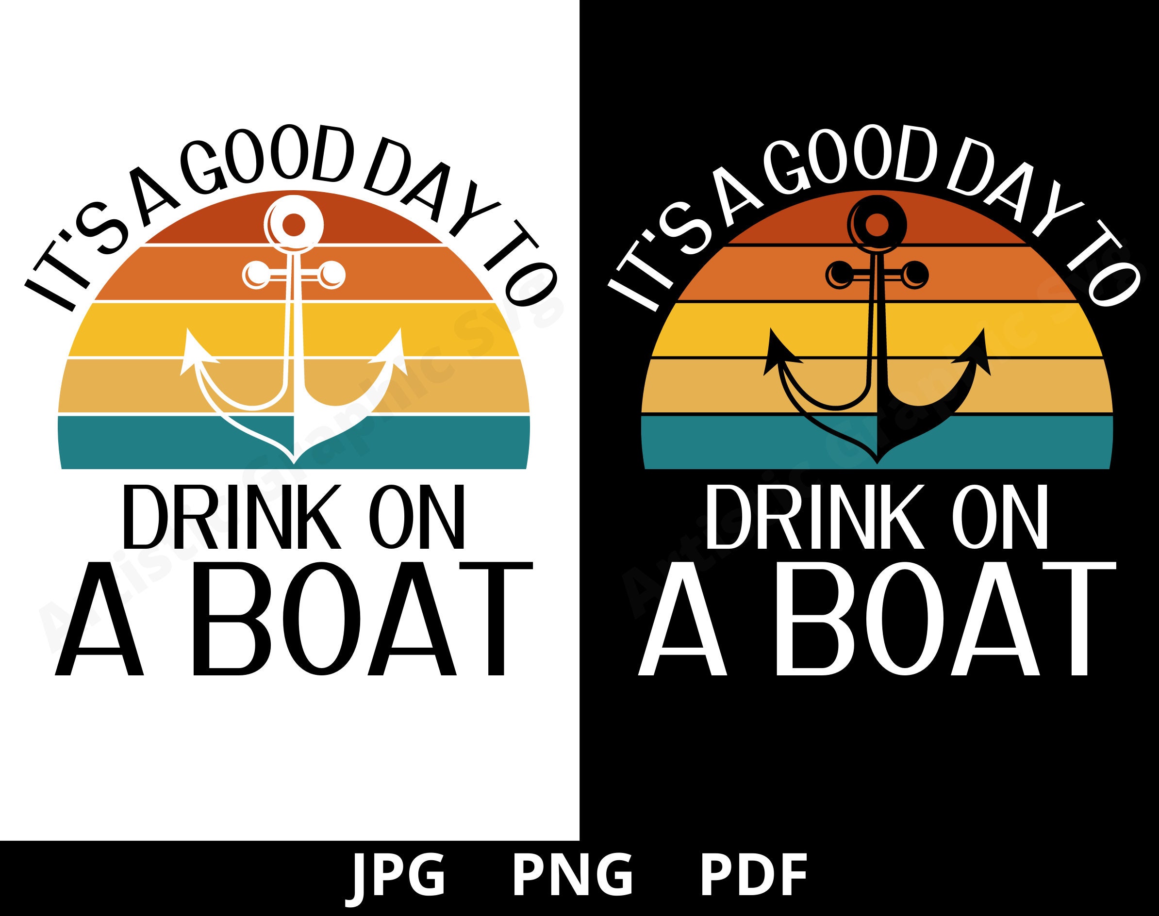 It's A Good Day to Drink on A Boat Png Boat Cruise Etsy
