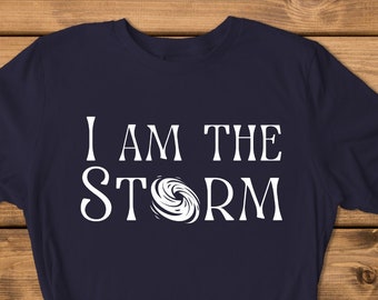I am the Storm, Inspirational SVG | PNG Design for Cutting, Sublimation & Print, Includes 2 Designs
