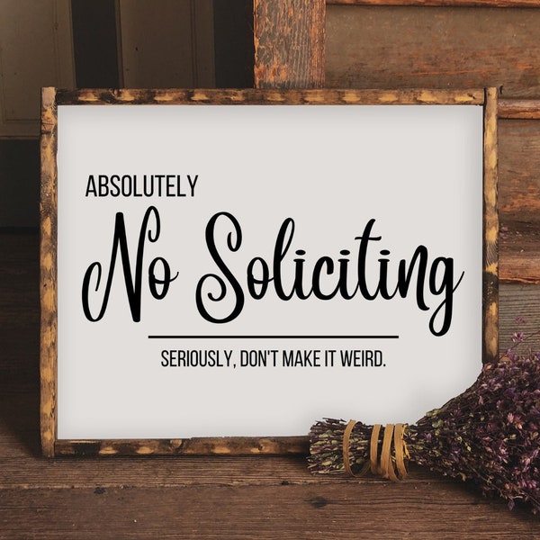 No Soliciting, Farmhouse Sign SVG & PNG Files