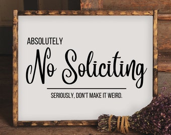 No Soliciting, Farmhouse Sign SVG & PNG Files