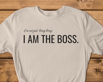 I Am The Boss, Inspirational SVG files for Cricut & Silhouette