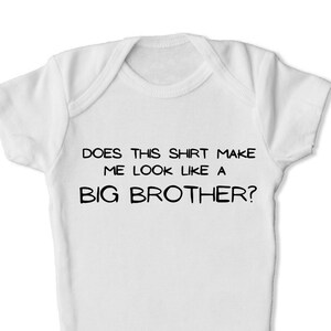 Does This Shirt Make Me Look Like a Big Brother, Pregnancy / Big Sibling Announcement SVG / PNG Files for Cutting, Sublimation & Print