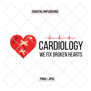 Wir reparieren gebrochene Herzen, Kardiologie, Cardiac Care Team PNG-Designdateien für Sublimation & Druck