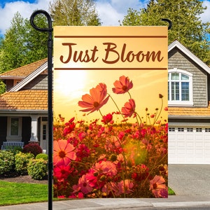 Just Bloom, 12 x 18 Summer Flowers Garden Flag Sublimation Design, PNG Files