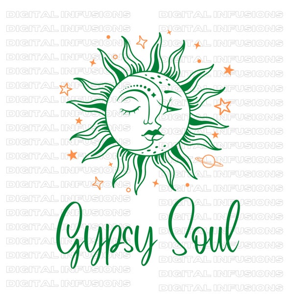 Gypsy Soul, Inspirational SVG / PNG Files for Cricut, Silhouette & Sublimation