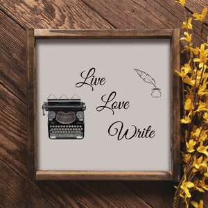 Live Love Write SVG, Writing SVG Files for Cricut, Silhouette & Sublimation