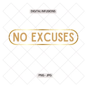 Nessuna scusa, file di progettazione digitale SVG/PNG motivazionali per taglio, sublimazione e stampa