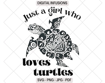 Girl Who Loves Turtles SVG / PNG: Sea Turtle Design (Digital Files)