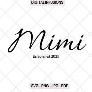Mimi 2025, grand-mère Fichiers SVG/PNG pour la découpe, la sublimation et l'impression