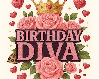 Birthday Diva, birthday diva art, glam diva clipart, glitter diva, diva crown art,birthday celebration,  queen diva decor, JPG images