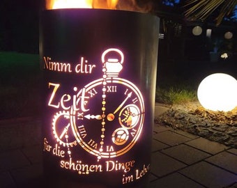 Traumhaft schöne Feuertonne / Feuerkorb mit Motiv " ZEIT - Nimm dir Zeit für die schönen Dinge im Leben "