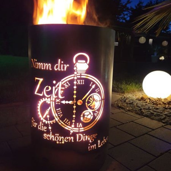 Traumhaft schöne Feuertonne / Feuerkorb mit Motiv " ZEIT - Nimm dir Zeit für die schönen Dinge im Leben "