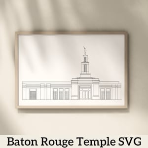 Baton Rouge, Louisiana LDS Temple | Digital Download | SVG File | PNG File | Vector File