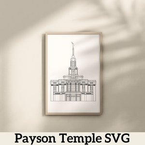 Payson Utah LDS Temple | Digital Download | SVG File | PNG File | Vector File