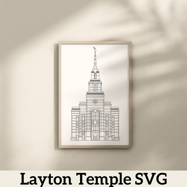 Layton Utah LDS Temple | Digital Download | SVG File | PNG File | Vector File