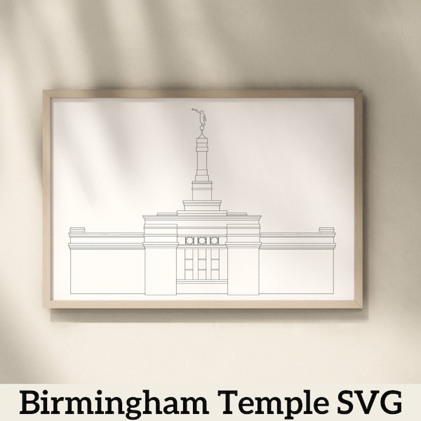 Birmingham, Alabama LDS Temple | Digital Download | SVG File | PNG File | Vector File
