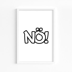 nope | Posters | printing | DIN A4 | print yourself | wall decoration | statements | Announcement | Motivating | Digital instant download
