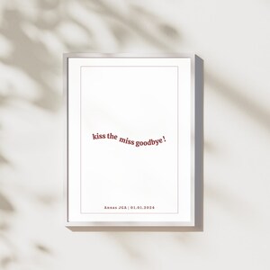 Kiss the Miss Goodbye Poster | Directly printable | Bachelorette party | memory | Poster bachelor party | Personalizable
