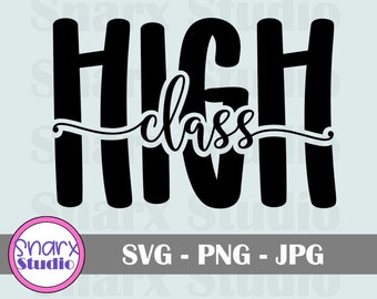 Alta classe, download digital SVG, acampamento, caipira, arquivo de corte caipira, PNG