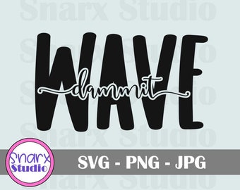 May include: Black and white graphic design with the text "WAVE dammit" in a stylised font.