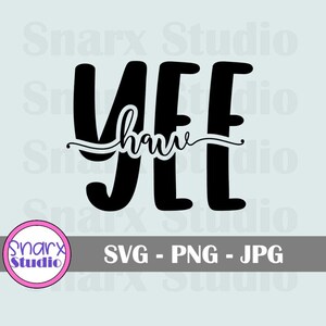 Yee Haw Digital SVG, Dateien für Silhouette, Country Music SVG, Cowboy