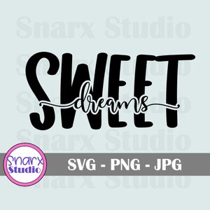 Sweet Dreams, Schlafzimmer Dekor, Home Decor, SVG Schild, Cut File, SVG Dateien für Cricut