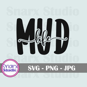 May include: Black and white graphic design with the text "MUD life" in a stylised font.