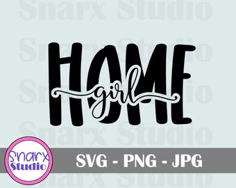 Arquivo de corte Home Girl SVG, presente para corretor de imóveis, agente imobiliário svg, citações de agente imobiliário, arquivos de corte Cricut, arquivos fofos de silhueta