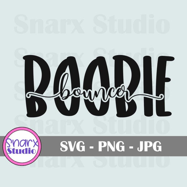 Boobie bouncer SVG, Windshield Decal, Off road Sticker, Digital Cut file, 4x4 off road, funny car decal