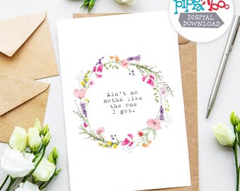 Biglietto stampabile per la Festa della Mamma / Ghirlanda floreale non è una mamma / Biglietto d'auguri digitale scaricabile / Sincero e sarcastico / Biglietto stampabile istantaneamente