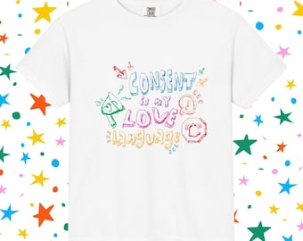 Maglietta per ragazzi "Il consenso è il mio linguaggio dell'amore" / Maglietta grafica per insegnare il rispetto fin da piccoli / Maglietta unisex per bambini con messaggio di incoraggiamento / Top in cotone tinto in capo