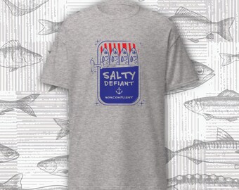 Maglietta classica unisex "Salty, Defiant & Noncompliant"