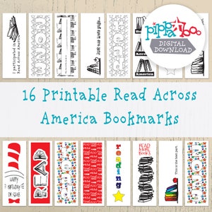 May include: A set of 16 printable bookmarks featuring a variety of designs related to reading. The bookmarks include illustrations of books, stars, and the text "Read Across America".