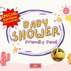 Puede incluir: Un gráfico colorido para un juego de baby shower llamado "Baby Shower Friendly Feud". El gráfico presenta un círculo grande con las palabras "Baby Shower" en letras amarillas y "Friendly Feud" en letras moradas. Hay una explosión de estrellas roja con las palabras "Edición especial! Personalizable" en letras blancas. Hay un sol amarillo con una cara sonriente y un cactus con puntos rosas.