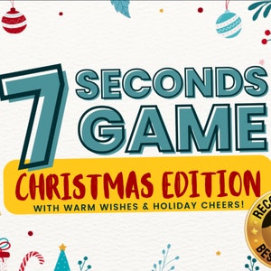 Op de afbeelding: Een feestelijke kerstgrafiek met de tekst "7 Seconds Game Christmas Edition" en de slogan "With warm wishes & holiday cheers!" Een gouden zegel met de tekst "Recommended Best Choice" bevindt zich in de rechterbenedenhoek.