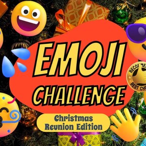 May include: A red and yellow sign with the text "Emoji Challenge Christmas Reunion Edition" surrounded by various emojis, including a laughing emoji, a crying emoji, a sunglasses emoji, a party hat emoji, a sad emoji, and a waving hand emoji.