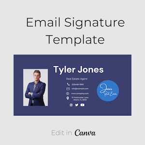 May include: A blue and white email signature template with a photo of a man in a suit, contact information, and a logo that says "Jones Real Estate".